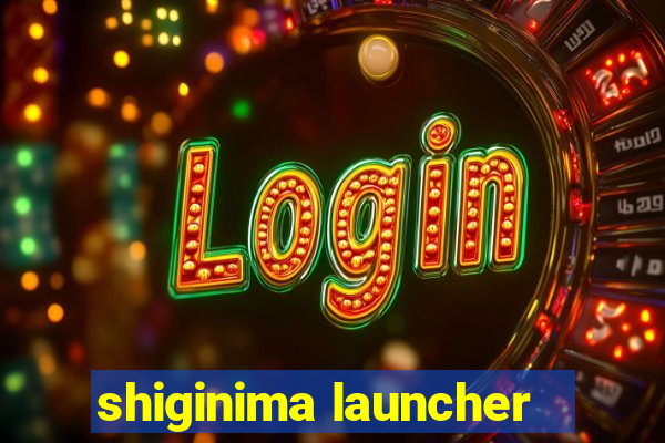 shiginima launcher